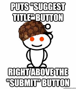 Scumbag Reddit