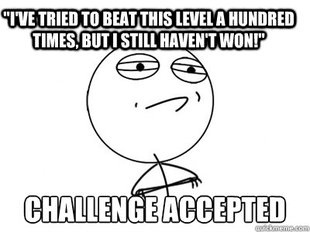 Challenge Accepted
