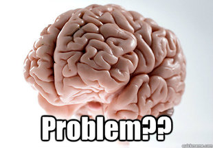 Scumbag Brain