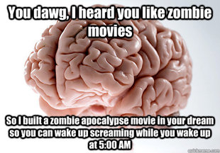 Scumbag Brain