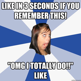 Annoying Facebook Girl