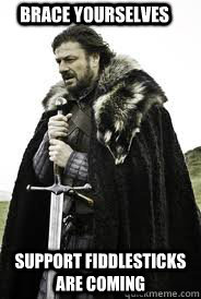 Brace Yourselves