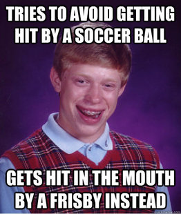 Bad Luck Brian