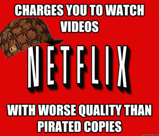 Scumbag Netflix