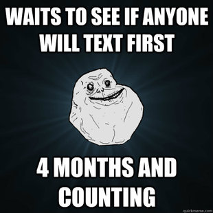 Forever Alone