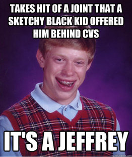 Bad Luck Brian