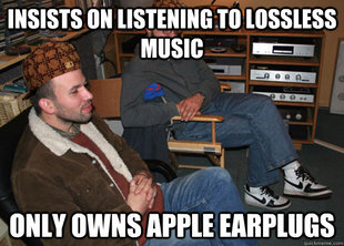 Scumbag Audiophile