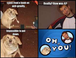 Oh you!