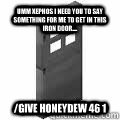 Give honeydew 46 1