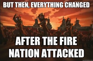 When the fire nation attacked