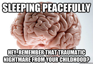 Scumbag Brain