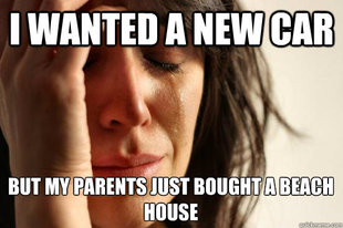 First World Problems