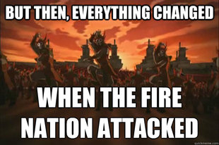 When the fire nation attacked