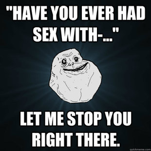 Forever Alone