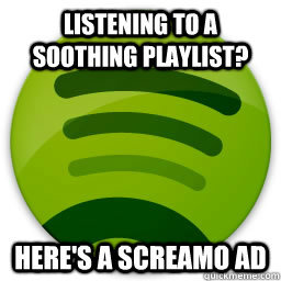 Scumbag Spotify