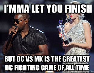 Imma let you finish