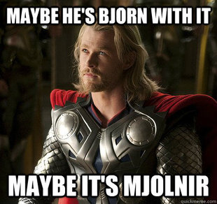 Maybe its Mjolnir