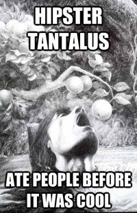 Hipster Tantalus