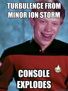 Bad Luck Ensign Brian