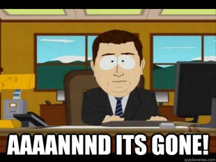 Aaand its gone
