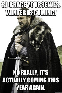 Winter is coming