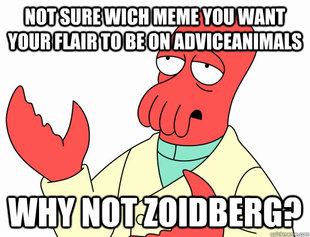 Why not zoidberg-baby