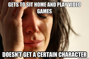 First World Problems