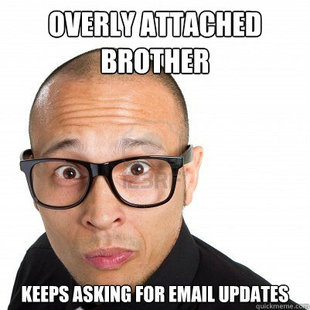 Overly Attached Brother