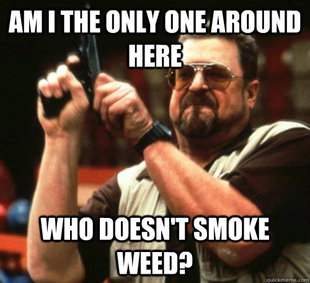 Am I The Only One Around Here