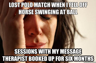 First World Problems