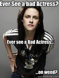 Half Baked Kristen Stewert