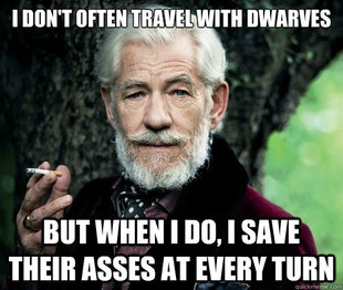 Most Interesting Man in Middle Earth