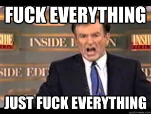 Bill OReilly Fuck It