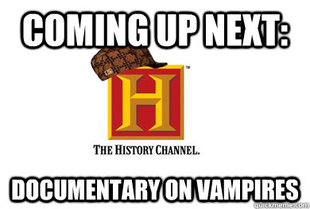 Scumbag History Channel