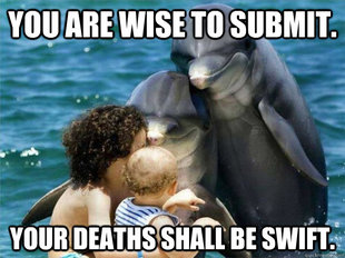 Malevolent Dolphins