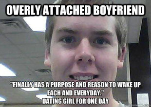 Overly Attached Boyfriend