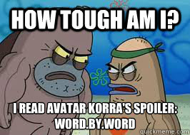 How tough am I