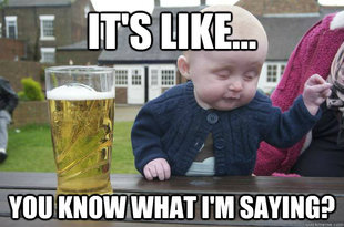 Drunk Baby
