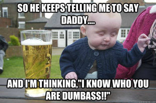 Drunk Baby