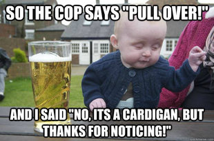 Drunk Baby