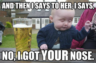 Drunk Baby
