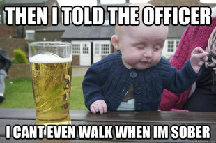 Drunk Baby