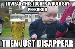 drunk baby