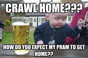Drunk Baby