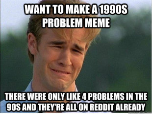 1990s Problems