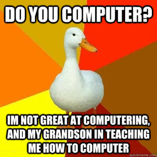 Tech Impaired Duck