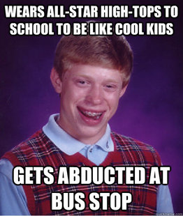 Bad Luck Brian