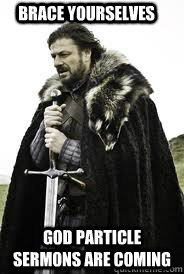 Brace Yourselves