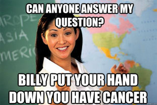 Unhelpful High School Teacher