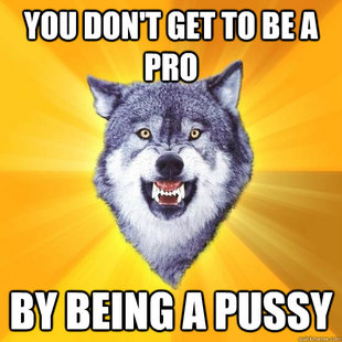 Be a Badass - Courage Wolf